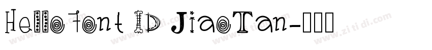 HelloFont ID JiaoTan字体转换